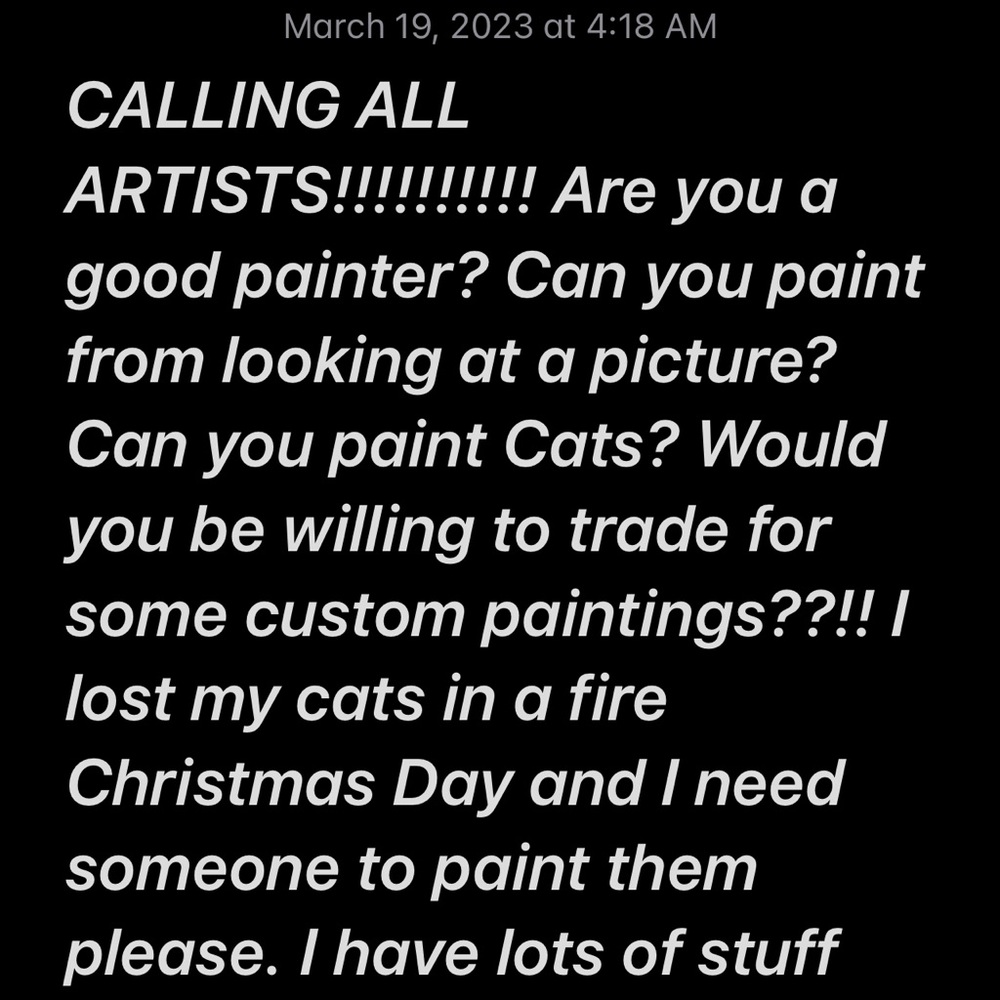 Wanted: ARTISTS TO TRADE WORK FOR MY STUFF!!
